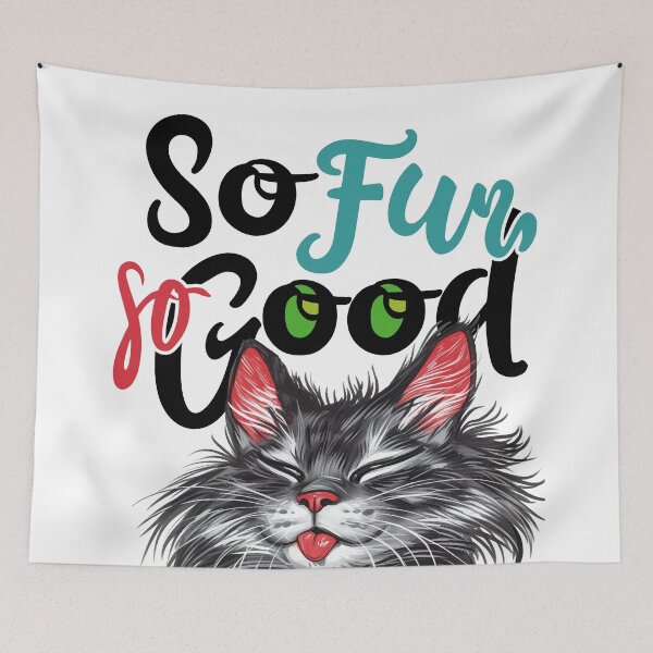 Item preview, So Fur So Good, So Far So Good, Cat Pun, Cat Meme, Silly Cat, Cheeky Cat designed and sold by PrintShangri-La.