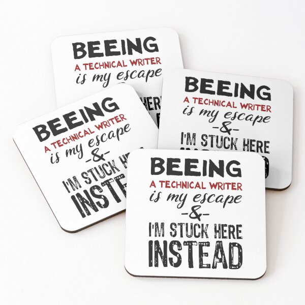Item preview, Beeing A Technical Writer is my escape designed and sold by BYNDART.