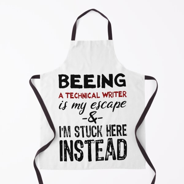 Item preview, Beeing A Technical Writer is my escape designed and sold by BYNDART.