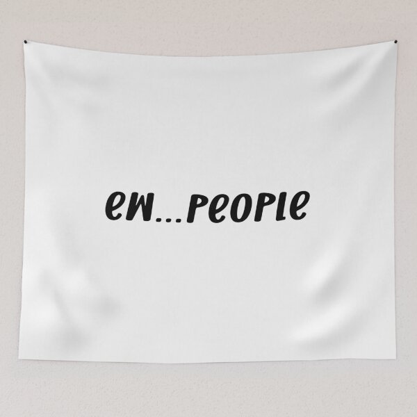 Item preview, Ew. People. designed and sold by Angry Swan Designs.