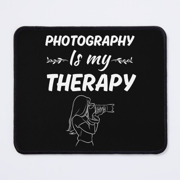 Item preview, Photography is my therapy, funny photographer saying, photographer quote, photographer job designed and sold by NBSStore.