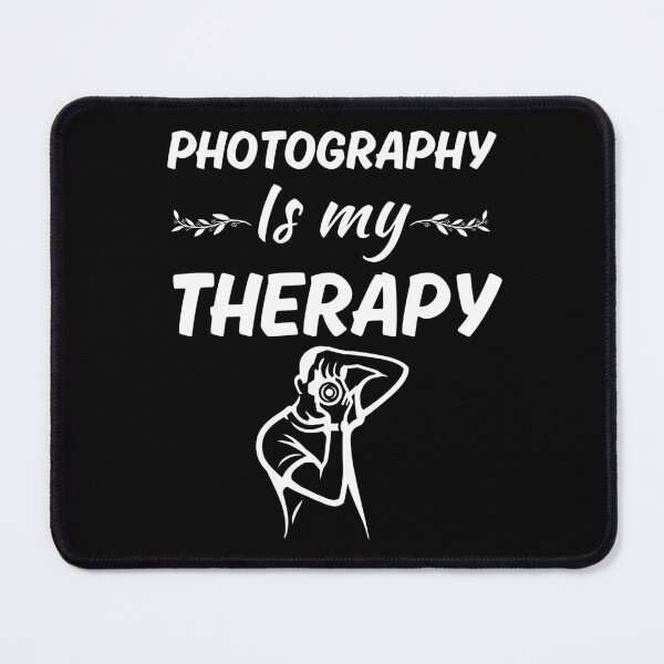 Item preview, Photography is my therapy, funny photographer saying, photographer quote, photographer job designed and sold by NBSStore.