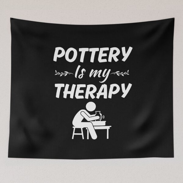 Item preview, Pottery is my therapy, funny clay pottery hobby fan, pottery sayings, pottery craft designed and sold by NBSStore.
