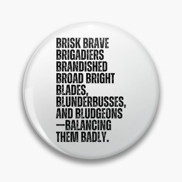 Item preview, Tongue Twister B Alliteration Brisk Brave Brigadiers Brandished designed and sold by Kayley  |  QuintaDaColherArtes.