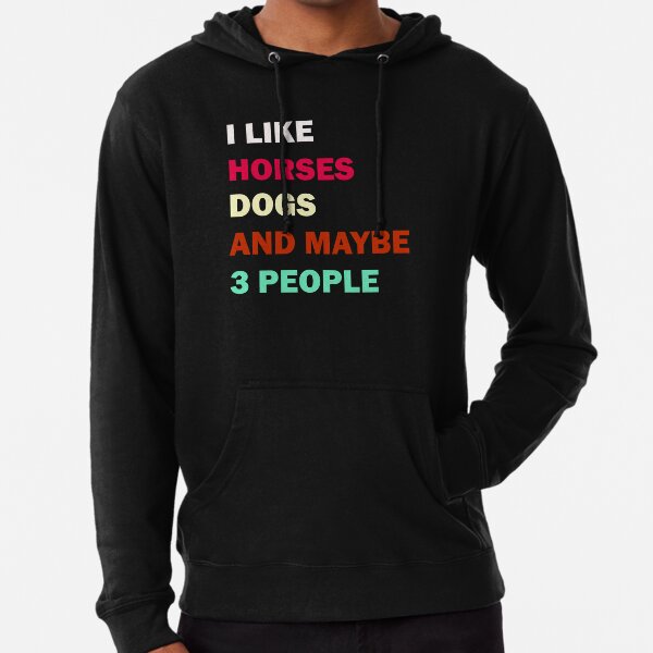 Item preview, I Like Horses Dogs . designed and sold by designing01Ar3.