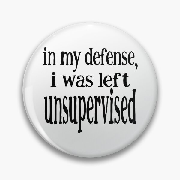 Item preview, In my defence, I was left unsupervised designed and sold by Angry Swan Designs.