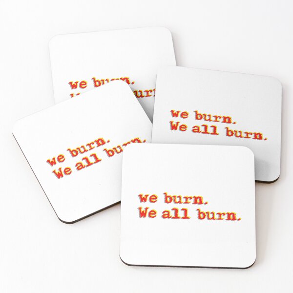 Item preview, We burn designed and sold by BurbujaRoja2024.