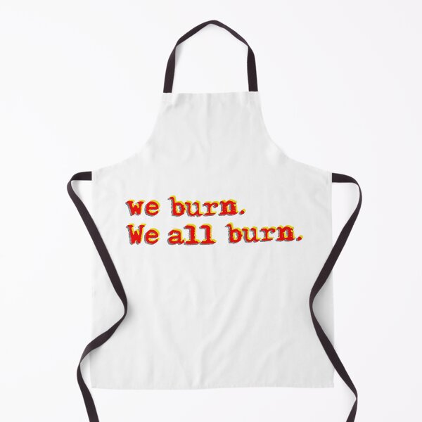 Item preview, We burn designed and sold by BurbujaRoja2024.
