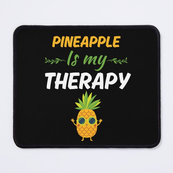 Item preview, Pineapple is my therapy, funny pineapple with sunglasses, pineapple lover saying quote designed and sold by NBSStore.
