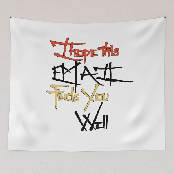 Item preview, I Hope This Email Finds You Well designed and sold by Empiredesigner3.
