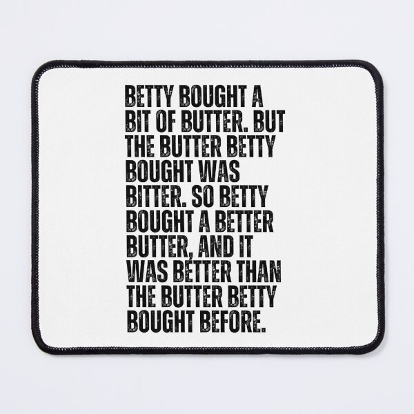 Item preview, Tongue Twister Betty Bought a Bit of Butter designed and sold by Kayley | QuintaDaColherArtes.