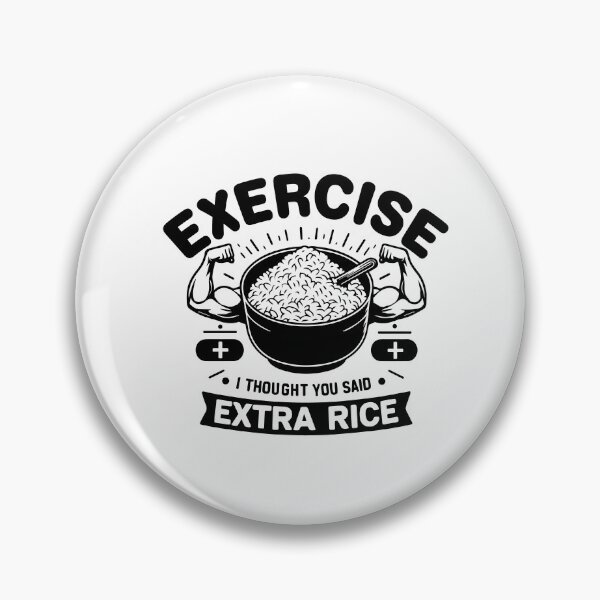 Item preview, Exercise I Thought You Said Extra Rice Funny Asian Food Quote For Bodybuilding Workout designed and sold by saadabs.