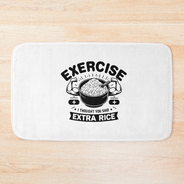 Item preview, Exercise I Thought You Said Extra Rice Funny Asian Food Quote For Bodybuilding Workout designed and sold by saadabs.
