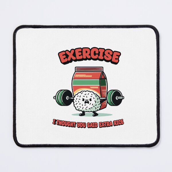 Item preview, Exercise I Thought You Said Extra Rice Funny Asian Food Quote For Bodybuilding Workout designed and sold by saadabs.