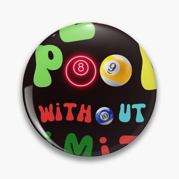Item preview, Play Pool Without Limits designed and sold by GetGoodGerry.