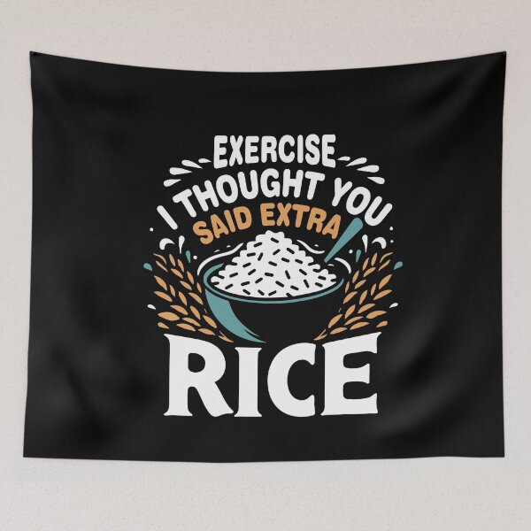 Item preview, Exercise I Thought You Said Extra Rice Funny Asian Food Quote For Bodybuilding Workout designed and sold by saadabs.