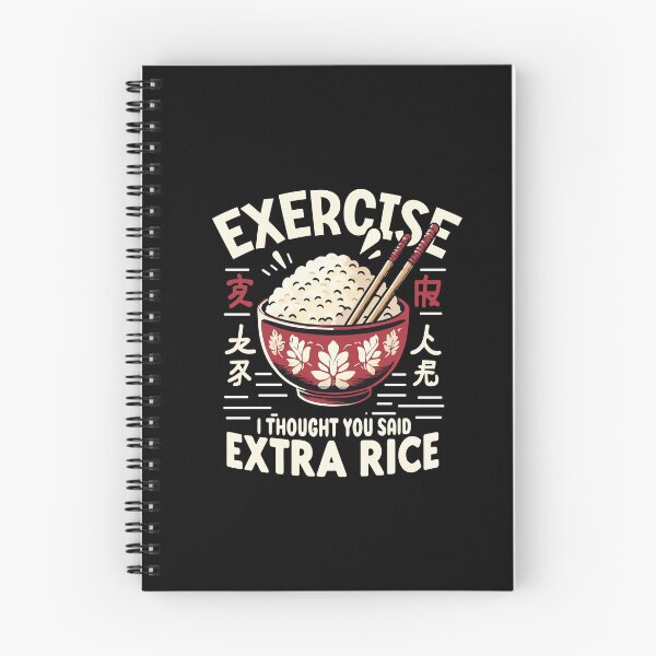 Item preview, Exercise I Thought You Said Extra Rice Funny Asian Food Quote For Bodybuilding Workout designed and sold by saadabs.
