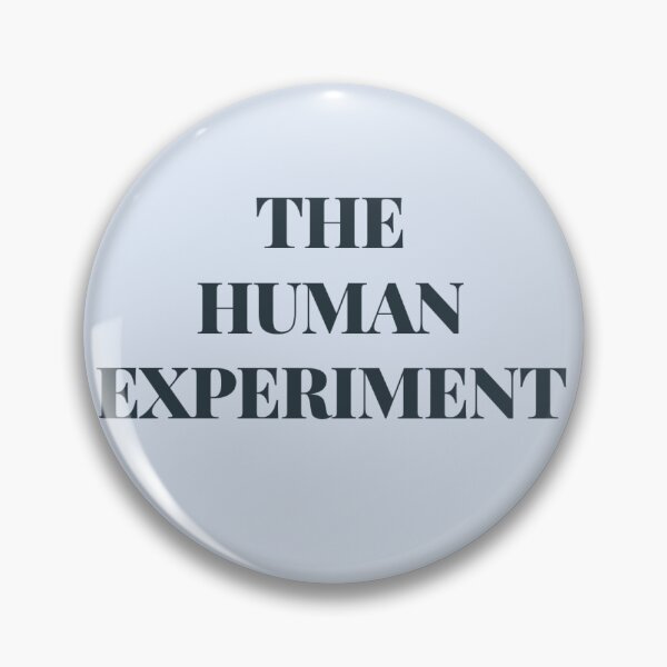 Item preview, THE HUMAN EXPERIMENT designed and sold by Versus18.