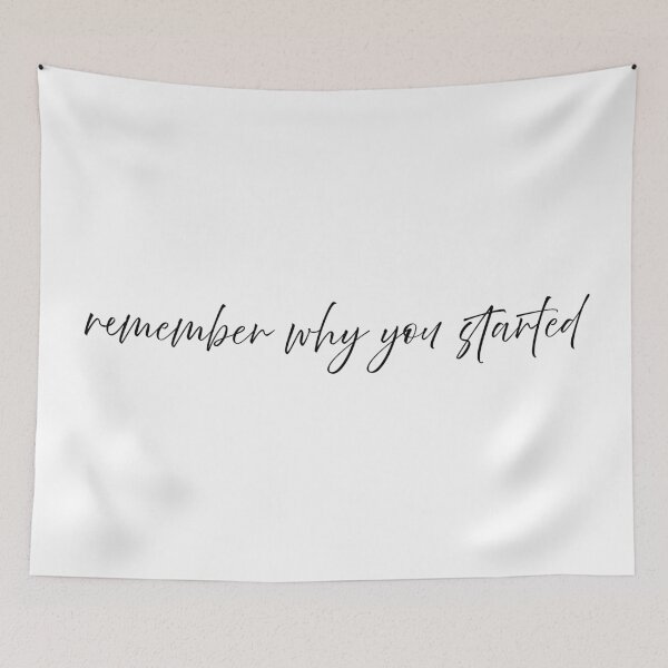 Item preview, Remember why you started designed and sold by CreateHappy.