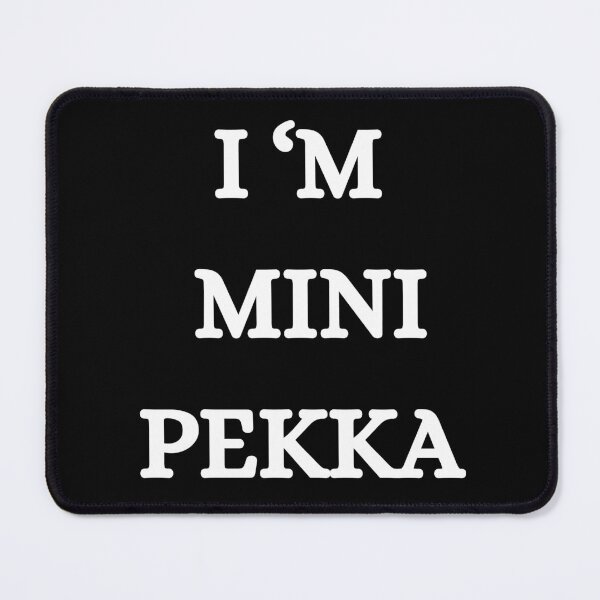 Item preview, I'M MINI PEKKA designed and sold by shaviquin.