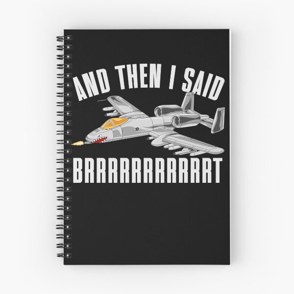 Item preview, A-10 Warthog And Then I Said Brrrrt Funny A10 Warthog Gear designed and sold by DynamicDesign.