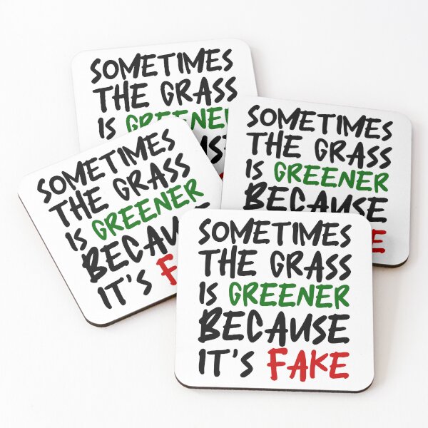 Item preview, Sometimes the grass is greener because it's fake designed and sold by wonderxwander.