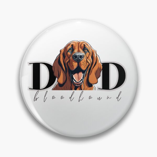 Item preview, Bloodhound Dog Dad  designed and sold by GoodyPaws.