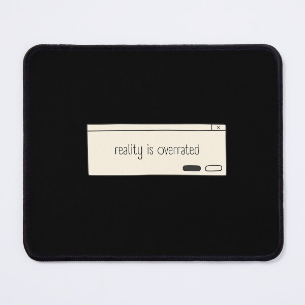 Item preview, reality is overrated designed and sold by Purple Fabric.
