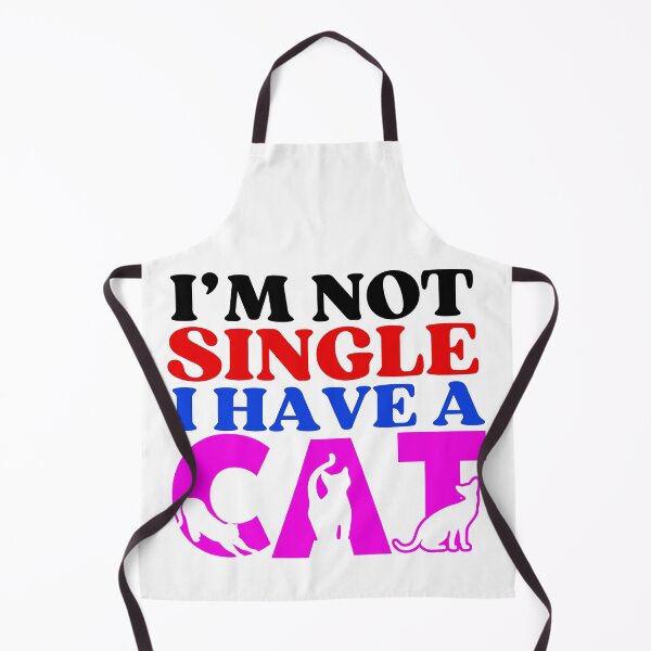 Item preview, I Am Not Single I Have A Cat | A Meowy Valentine designed and sold by McThingummy.