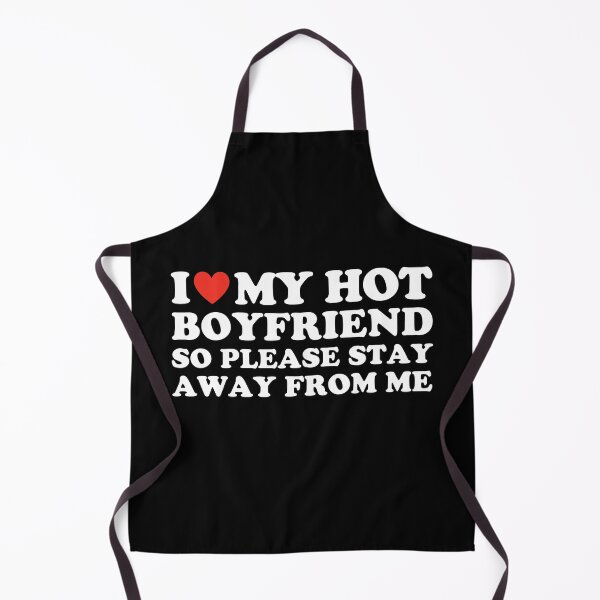 Item preview, Funny I Love My Boyfriend So Please Stay Away From Me designed and sold by HorsesForLife15.
