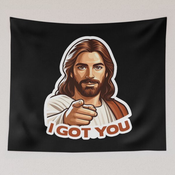 Item preview, I GOT YOU meme Jesus Christ designed and sold by plushism.