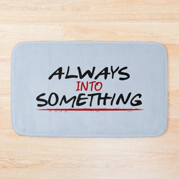 Item preview, Always Into Something designed and sold by 2wear.