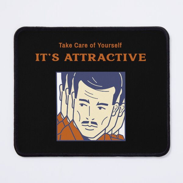 Item preview, Take Care of Yourself It's Attractive: Men's Mental Health designed and sold by bigEarth715.