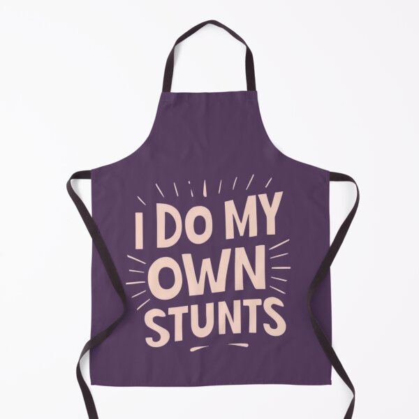 Item preview, I do my own stunts #2 designed and sold by BlueGoldArt.