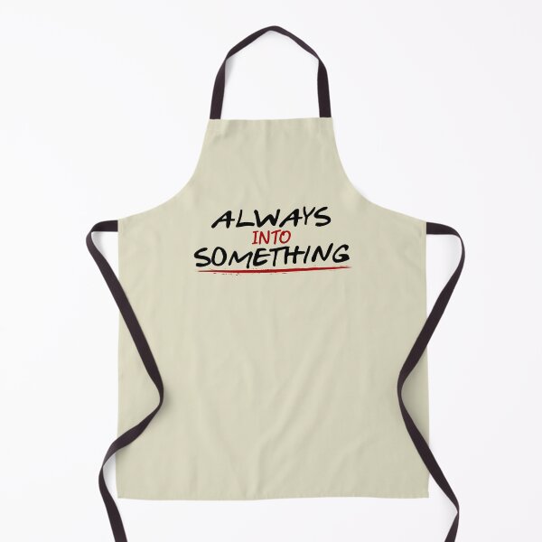 Item preview, Always Into Something designed and sold by 2wear.