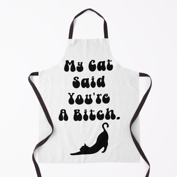 Item preview, My Cat Said You're A Bitch designed and sold by ArtFromBeyond.