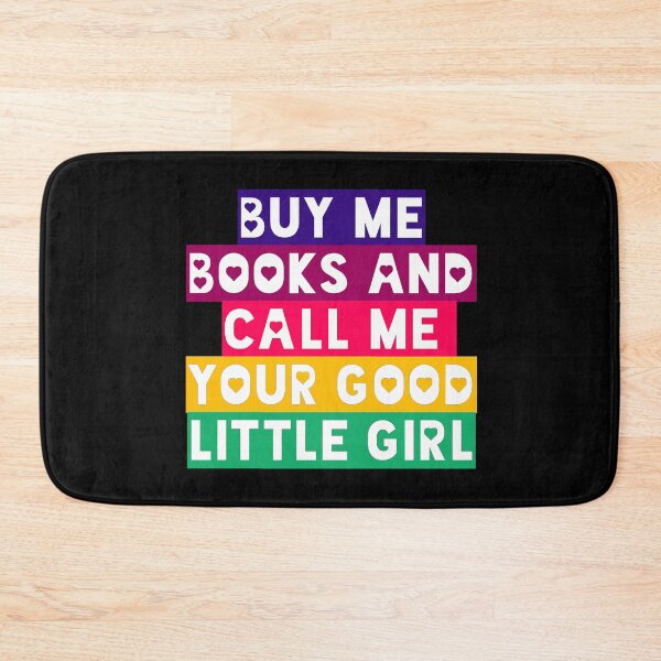 Item preview, Buy Me Books and Call Me Your Good Little Girl designed and sold by baranskini.