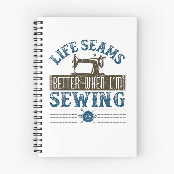 Item preview, Life Seams Better When I'm Sewing Enthusiast Sewer designed and sold by jaygo.