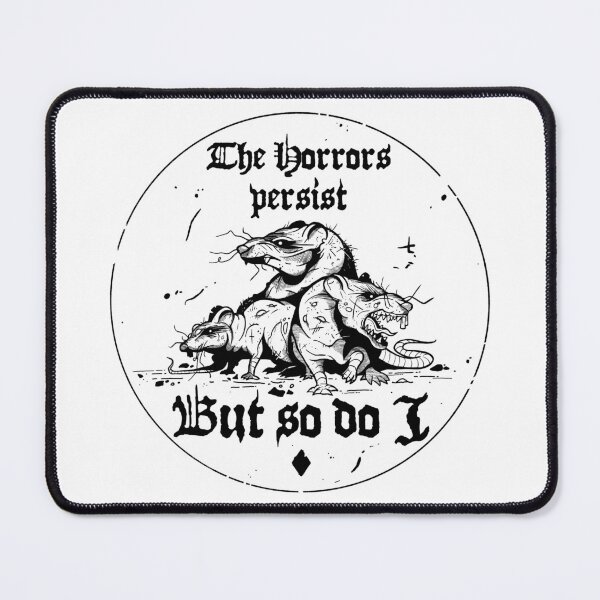 Item preview, The Horrors Persist but so do I  designed and sold by GoblinGoblin.