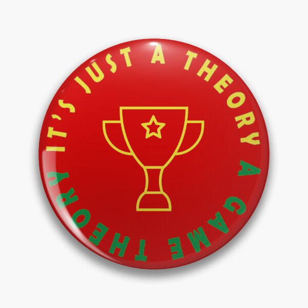 Item preview, Game Theory - It's Just A Theory A Game Theory designed and sold by RSRS Shop.
