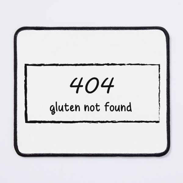 Item preview, 404 Gluten not found designed and sold by TheSpecialDiet.