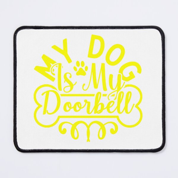 Item preview, My dog is my doorbell best t-shirt designed and sold by Montread Arterberry.