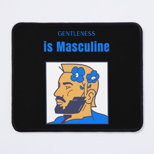 Item preview, Gentleness is Masculine: Men's Mental Health designed and sold by bigEarth715.