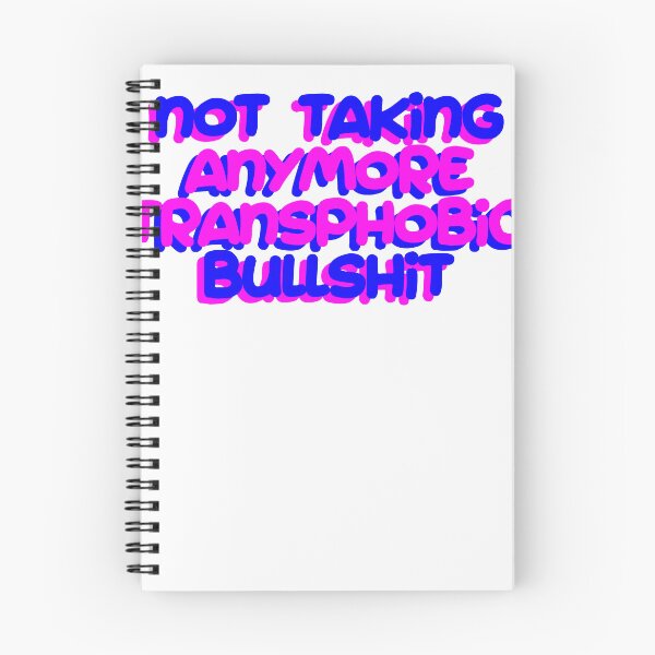 Item preview, not taking anymore transphobic bullshit designed and sold by BritySpear.