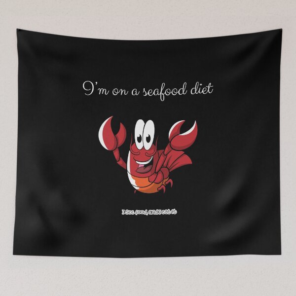 Item preview, I'm on the seafood diet. I see food and eat it. designed and sold by UnCoverDesign.