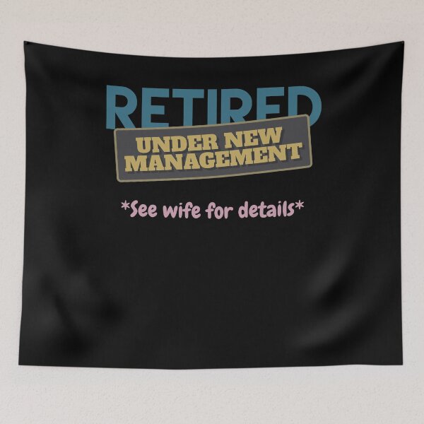 Item preview, Retired Under New Management  designed and sold by Kieran Abbott.