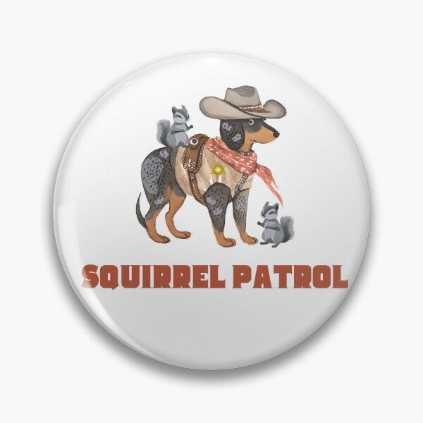 Item preview, Squirrel Patrol Dog designed and sold by courtaboud.