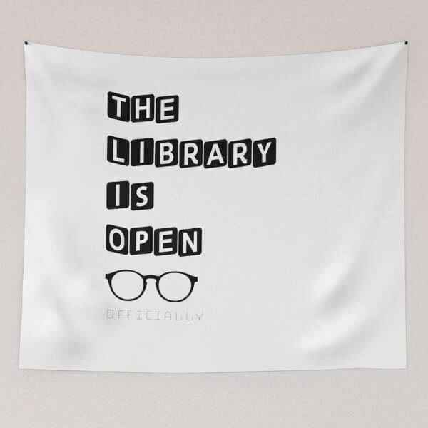 Item preview, The Library Is Open designed and sold by BritySpear.