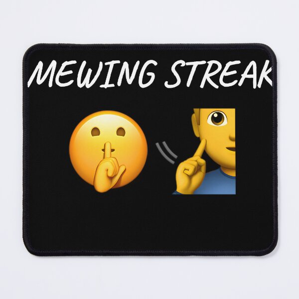Item preview, Mewing Streak meme designed and sold by JurenArt.