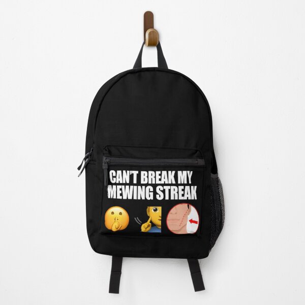 Item preview, Can't Break My Mewing Streak meme designed and sold by JurenArt.